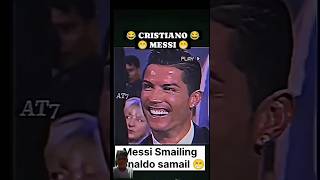 MESSI SMAILING RONALDO SAMILE😂 cr7 messi slowed shorts [upl. by Zelikow]