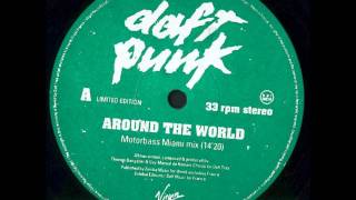 Daft Punk  Around The World Motorbass Miami Mix 1997 [upl. by Brand]