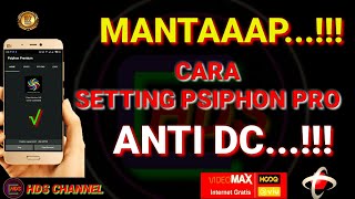 CARA SETTING PSIPHON PRO ANTI DC  INTERNET GERATIS TELKOMSEL VIDEOMAX [upl. by Refinneg844]