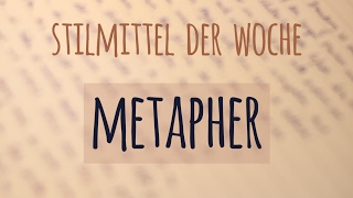 Stilmittel der Woche Metapher [upl. by Kelwunn]