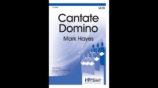 Cantate Domino SATB  Mark Hayes [upl. by Akinek]