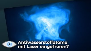 Antiwasserstoffatome am CERN gefangen [upl. by Dnama]