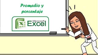 PROMEDIO Y PORCENTAJE EN EXCEL [upl. by Ayekram]