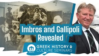 Pontus the From Imbros over the Sea Imbros and Gallipoli Revealed  Seminars 2024 [upl. by Anaujit]