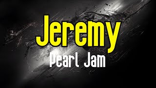 Jeremy KARAOKE  Pearl Jam [upl. by Yatnahs]