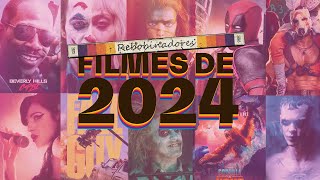 Rebobinadores 30  Filmes de 2024 [upl. by Pedaias]