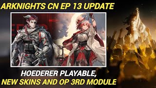 All New Things in Arknights CN Episode 13 [upl. by Llertrac]