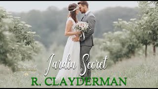 JARDIN SECRET  Richard Clayderman [upl. by Athalia775]