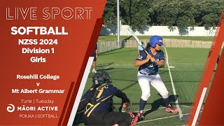 NZSS Softball Championships 2024  Girls Div 1  Rosehill College v Mt Albert Grammar [upl. by Dyke]