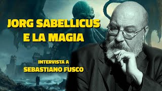 X Dimension  Speciale  Jorg Sabellicus e la Magia  Intervista a Sebastiano Fusco [upl. by Eeluj]