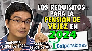 Los requisitos para la pensión de vejez en el 2024 [upl. by Ib648]