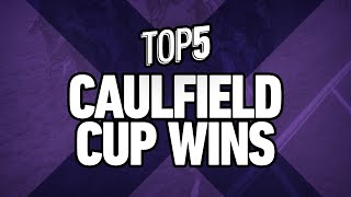 Top 5  Caulfield Cup Wins [upl. by Saberio]