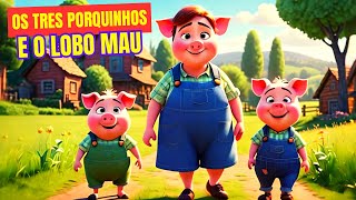 🐷🏡 OS TRÊS PORQUINHOS E O LOBO MAU 🐷🏡 históriasinfantis youtubekids infantilPorquinhos [upl. by Eterg]