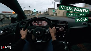 Volkswagen Golf 7 GTI TCR 2019 POV – 290 CH  4K [upl. by Tavy]