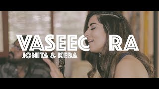 Jonita Gandhi  Vaseegara Cover ft Keba Jeremiah [upl. by Elpmid]