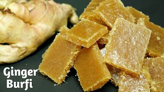 Ginger Burfi  Home Remedy Cold amp Cough  Immunity Booster Ginger Burfi  Allam Murabba [upl. by Knitter]