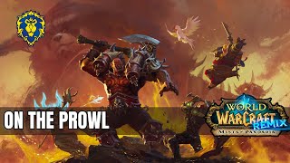 WoW Mists of Pandaria Remix  On The Prowl [upl. by Melac]