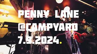 Penny Lane at CampYard 792024 Recap [upl. by Adnavoj]