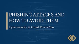 Phishing Attacks and How to Avoid Them [upl. by Ariayek]