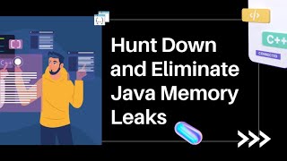 Hunting down and Eliminate Java Memory Leaks [upl. by Seth232]