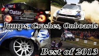 Best of Rally 2013 WRC Crashes Jumps Onboard Maximum Attack Extreme Rally HD Pure Sound [upl. by Odlawso]