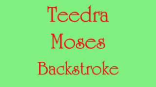 Teedra Moses  Backstroke [upl. by Mundt296]