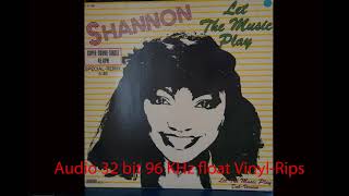 Shannon  Let The Music Play  Audio 32 bit 96 KHz float VinylRips [upl. by Ezarra]