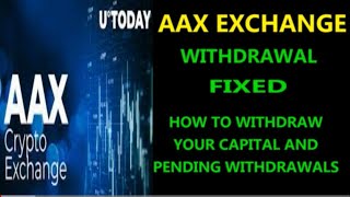 AAX CRYPTO EXCHANGE EXIT SCAM New withdrawal update How to withdraw all your money [upl. by Addison805]