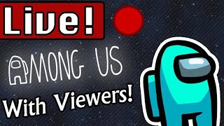 🔴AMOUNG US 🔴LIVE STREAM 🔴 WITH VIEWERS AND SUBSCRIBERS  TTP GAMING [upl. by Alarise715]