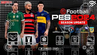 SAIU EFOOTBALL PES 2024 PPSSPP SULAMERICANO e BRASILEIRÃO ATUALIZADO COM NARRAÇÃO BRASILEIRA [upl. by Ecaidnac999]