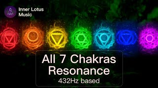 Full Night All 7 Chakras Resonance  Opening amp Healing  432Hz based Meditation amp Sleep Music [upl. by Eob688]