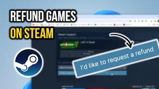 How to Refund Games on Steam [upl. by Nagard]