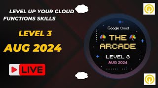 Live Level 3  Level up your Cloud Functions skills  2024  qwiklabs qwiklabsarcade2024 [upl. by Marti399]