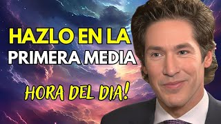 El SECRETO De Las Bendiciones Inesperadas  PRIMERO DIOS  Oración del Día  Joel Osteen Español [upl. by Natividad726]