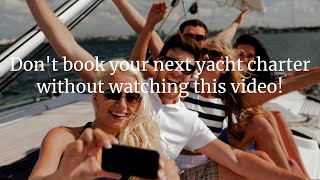 Top 10 Tips to Score the Best Yacht Charter Deals [upl. by Fayola]