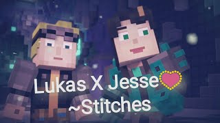 Lukesse  Lukas X Jesse💟 Stitches [upl. by Elmo766]