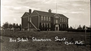 Shaunavon Schools History [upl. by Anastatius984]