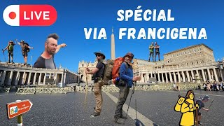 LIVE spécial VIA FRANCIGENA [upl. by Adair]