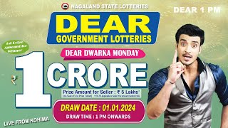 DEAR DWARKA MONDAY DRAW TIME 1 PM DRAW DATE 01012024 NAGALAND STATE LOTTERIES LIVE FROM KOHIMA [upl. by Ayomat]