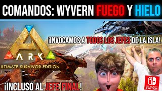 Comandos huevos Wyvern de FUEGO y HIELO🔥TUTORIAL COMANDOS ARK SWITCH🧊 ¡Y todos los JEFES [upl. by Glantz]