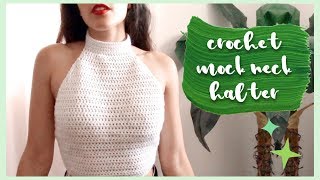 Crochet Mock Neck Halter Top [upl. by Adym]