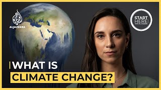 What is Climate Change  Start Here [upl. by Attenad]