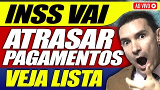 NOTÍCIA TRISTE INSS CONFIRMA ATRASO na FOLHA de PAGAMENTOS  VEJA o NOVO Calendário [upl. by Adamina]