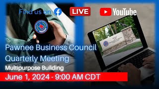 Pawnee Business Council Quarterly Council Meeting  1st Quarter 2024 [upl. by Audras296]