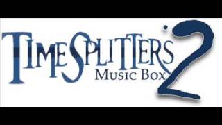 TimeSplitters 2 Music  Streets [upl. by Zeitler]