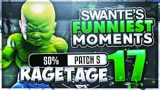 PATCH 5 WILL NEVER FIX THESE EXPLOITS RAGETAGE x SWANTES FUNNIEST MOMENTS 17 😂😭 [upl. by Orna]