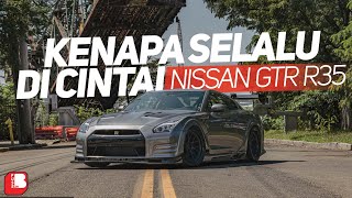 Kenapa Nissan GTR R35 Selalu Dicintai Tidak Dibenci [upl. by Bethanne]