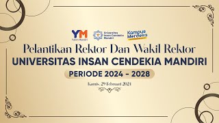 Pelantikan Rektor dan Wakil Rektor Universitas Insan Cendekia Mandiri  UICM Periode 2024  2028 [upl. by Adriane]