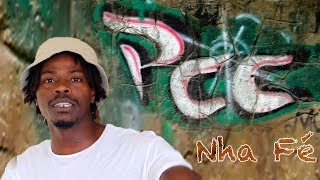 PCC  Nha Fé StreetVideo official [upl. by Jaynes54]