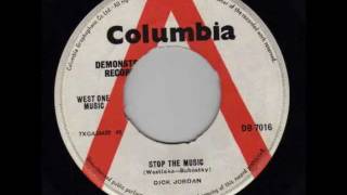 Stop The Music  Dick Jordan [upl. by Mckale]